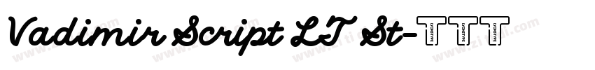 Vadimir Script LT St字体转换